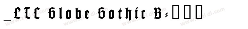 _LTC Globe Gothic B字体转换